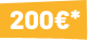 200€*