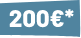 200€*